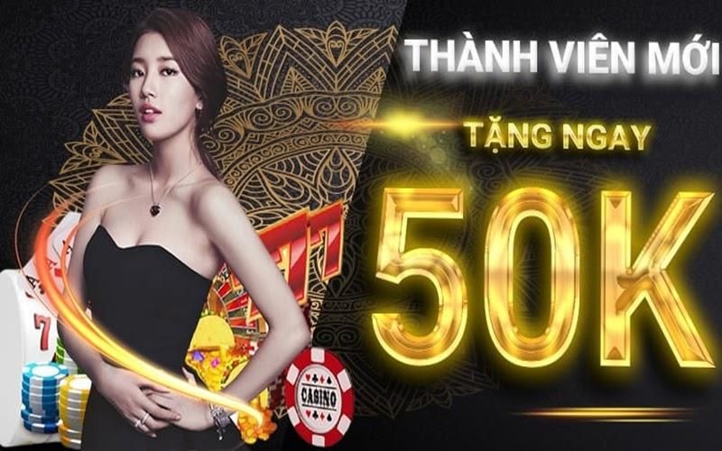 Nhà cái tặng 50K khi đăng ký