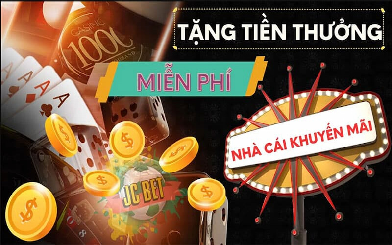 Các nhà cái khuyến mãi 200K miễn phí